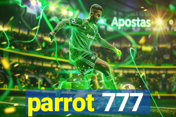 parrot 777